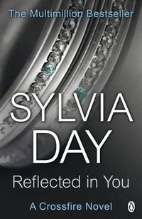 Cover image for Reflected in You: A Crossfire Novel