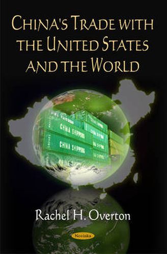 Cover image for China's Trade with the United States & the World