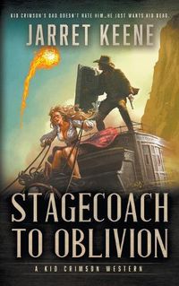 Cover image for Stagecoach To Oblivion