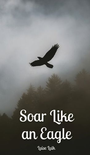 Soar Like an Eagle