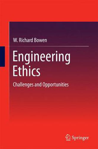 Engineering Ethics: Challenges and Opportunities