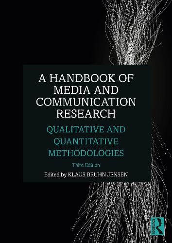 Cover image for A Handbook of Media and Communication Research: Qualitative and Quantitative Methodologies