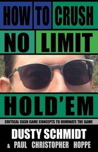 Cover image for How to Crush No-Limit Hold'em