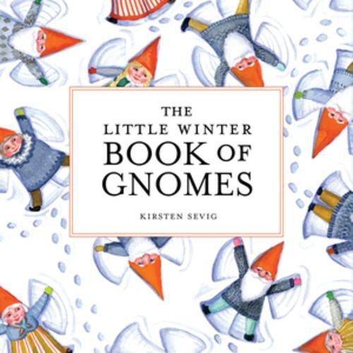 Cover image for The Little Winter Book of Gnomes