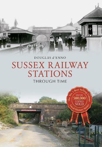 Cover image for Sussex Railway Stations Through Time