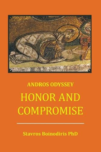 Cover image for Honor And Compromise: Andros Odyssey