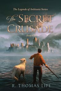 Cover image for The Secret Crusade