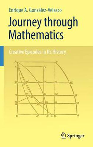 Cover image for Journey through Mathematics: Creative Episodes in Its History