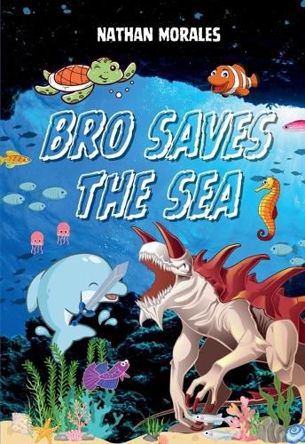 Cover image for Bro Saves the Sea