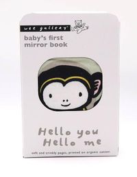 Cover image for Hello You, Hello Me: Baby's First Mirror Book - Soft and Crinkly Pages, Printed on Organic Cotton