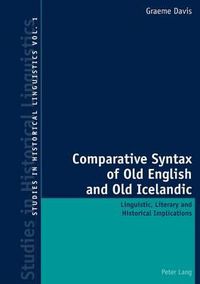 Cover image for Comparative Syntax of Old English and Old Icelandic: Linguistic, Literary and Historical Implications