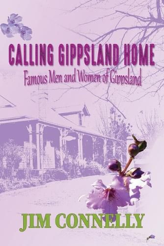 Cover image for Calling Gippsland Home