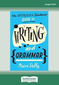 Cover image for The Australian Students' Guide to Writing and Grammar