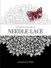 Cover image for Practical Guide to Needle Lace