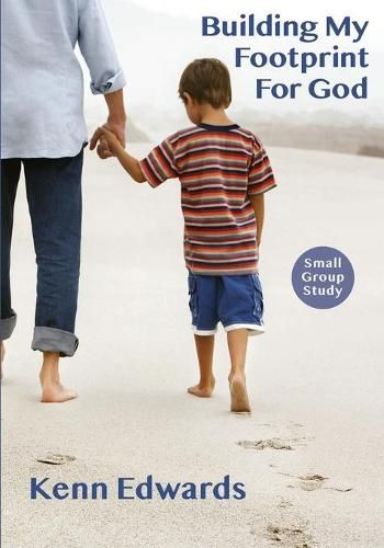 Cover image for Building My Footprint for God: Small Group Study Guide