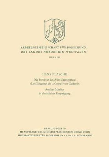 Die Struktur Des Auto Sacramental  Los Encantos de la Culpa  Von Calderon. Antiker Mythos in Christlicher Umpragung