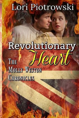 Cover image for Revolutionary Heart: The Molly Weston Chronicles