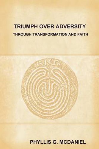 Triumph Over Adversity Through Transformation and Faith