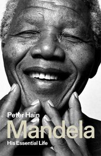Cover image for Mandela: His Essential Life