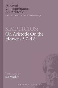 Cover image for Simplicius: On Aristotle On the Heavens 3.7-4.6