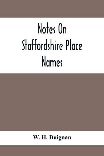 Cover image for Notes On Staffordshire Place Names