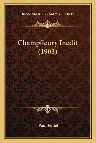 Champfleury Inedit (1903)