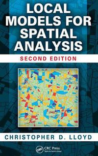 Cover image for Local Models for Spatial Analysis
