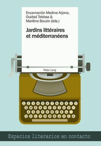Cover image for Jardins Litteraires Et Mediterraneens