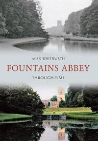 Cover image for Fountains Abbey Through Time