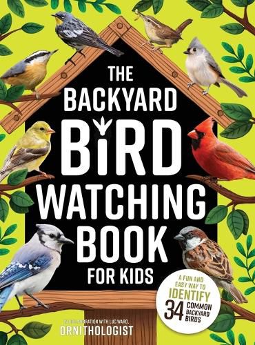 Cover image for The Backyard Bird Watching Book for Kids