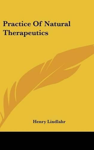 Cover image for Practice of Natural Therapeutics