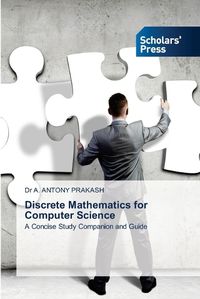 Cover image for Discrete Mathematics for Computer Science