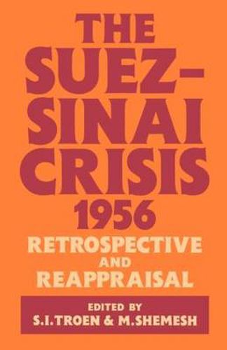 Cover image for The Suez-Sinai Crisis: A Retrospective and Reappraisal