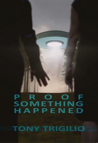 Cover image for Proof Something Happened
