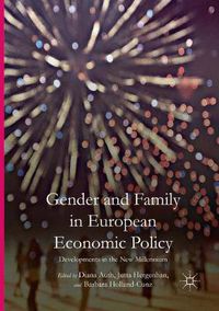 Cover image for Gender and Family in European Economic Policy: Developments in the New Millennium