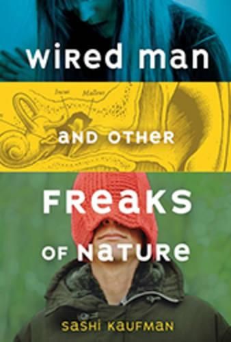 Cover image for Wired Man and Other Freaks of Nature