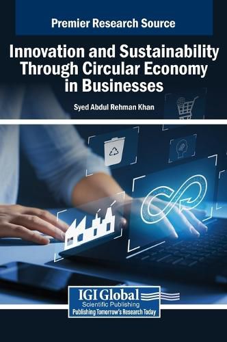 Cover image for Innovation and Sustainability Through Circular Economy in Businesses