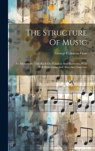 Cover image for The Structure Of Music