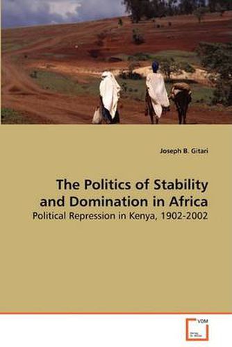Cover image for The Politics of Stability and Domination in Africa