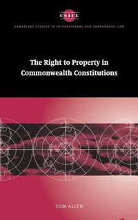 Cover image for The Right to Property in Commonwealth Constitutions