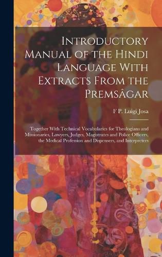 Cover image for Introductory Manual of the Hindi Language With Extracts From the Premsagar
