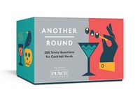 Cover image for Another Round 200 Trivia Questions From Cocktail Nerds