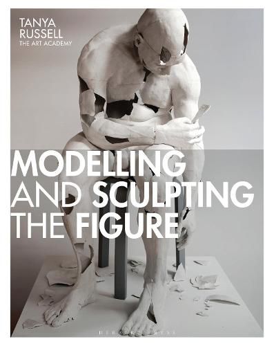 Cover image for Modelling and Sculpting the Figure