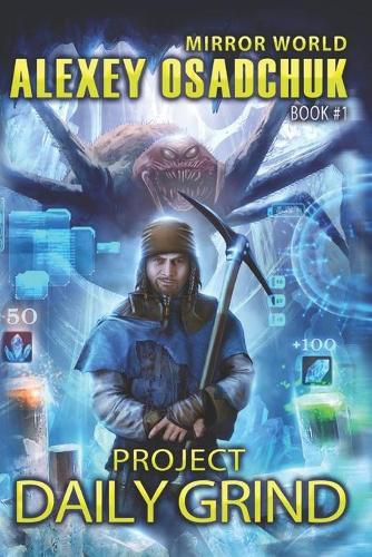 Cover image for Project Daily Grind (Mirror World Book #1)