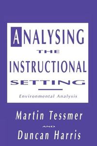 Cover image for Analysing the Instructional Setting: A Guide for Course Designers