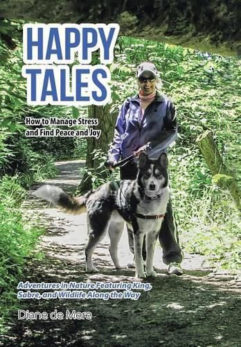 Cover image for Happy Tales: How to Manage Stress and Find Peace and Joy