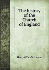 Cover image for The History of the Church of England