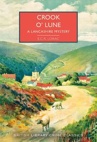 Cover image for Crook o' Lune: A Lancashire Mystery