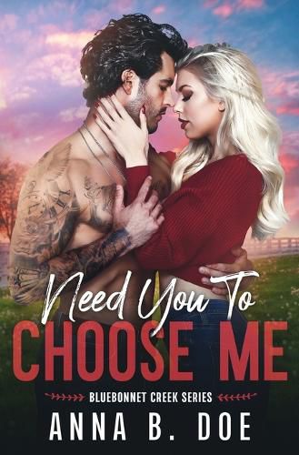 Cover image for Need You To Choose Me