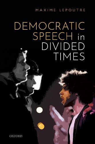 Cover image for Democratic Speech in Divided Times